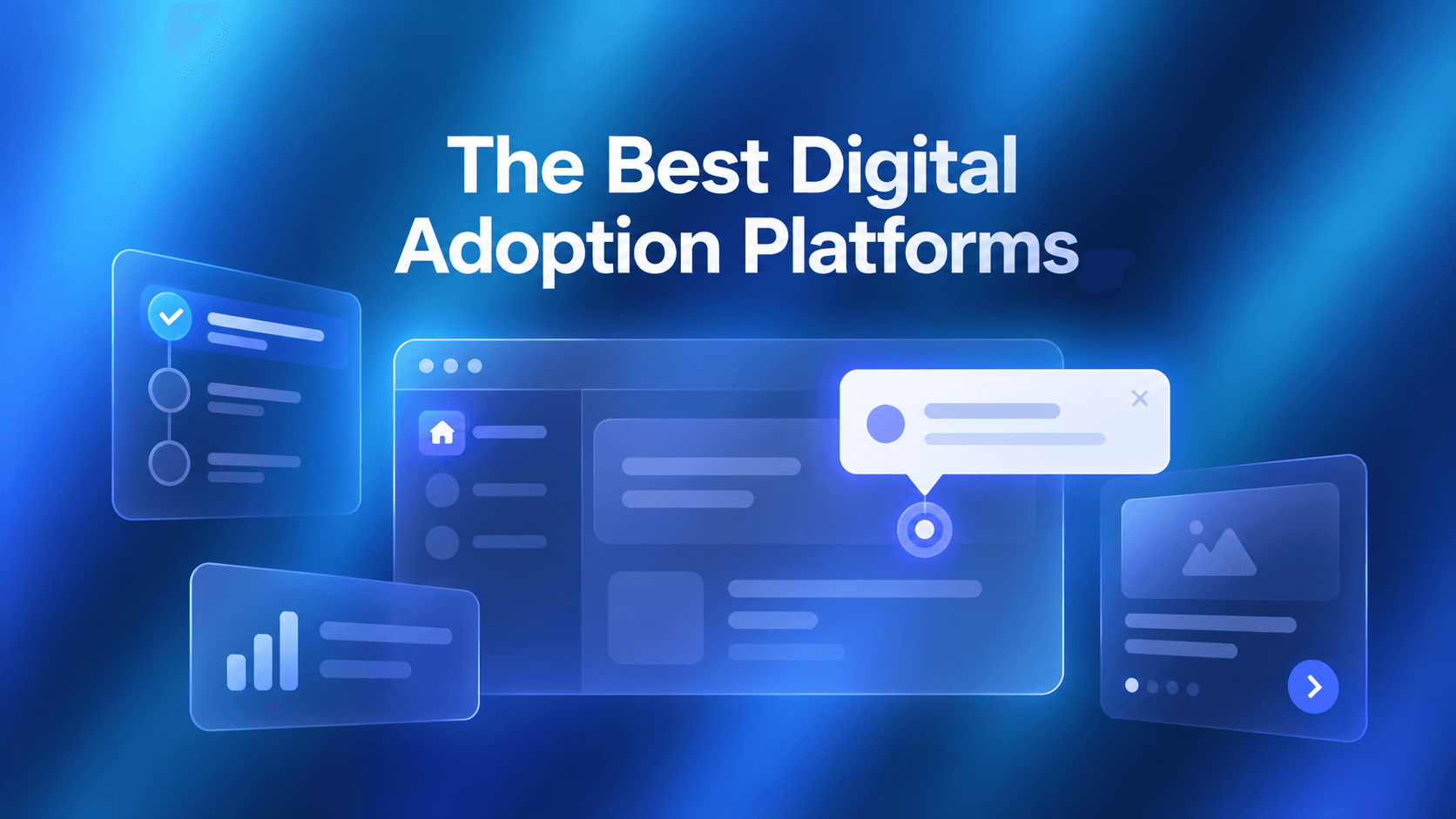 The 7 Best Digital Adoption Platforms in 2026, Compared