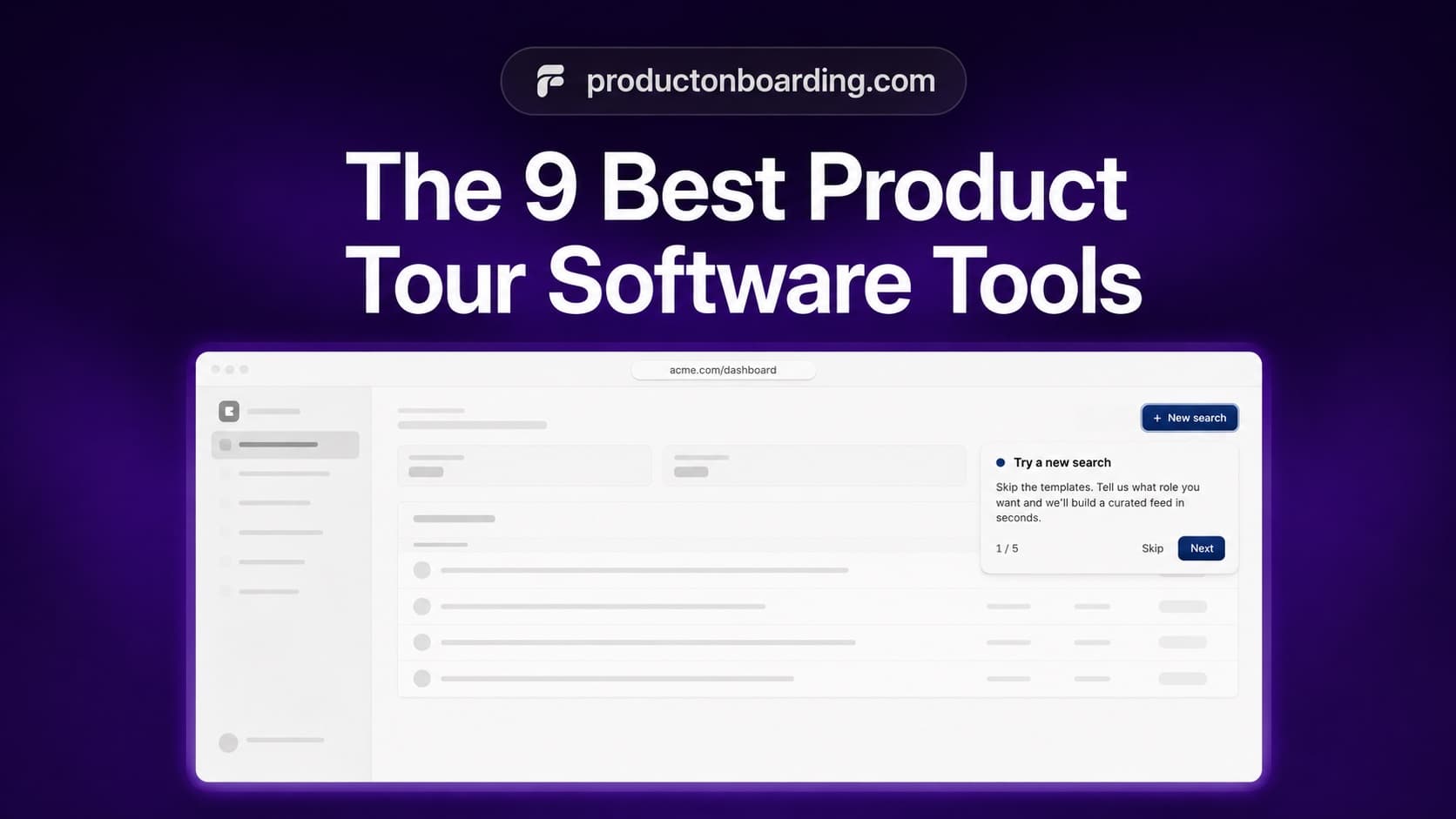 The 9 Best Product Tour Software Tools for SaaS in 2026